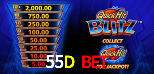 55D Bet