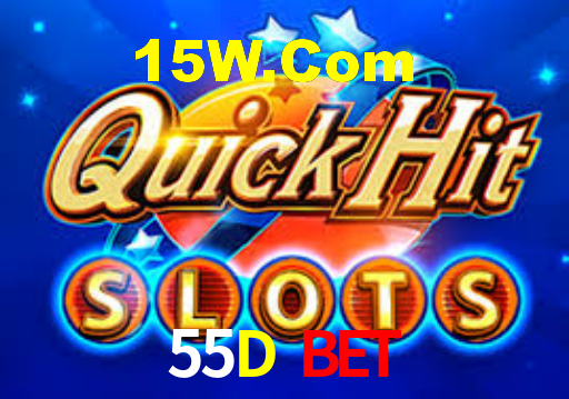 55D Bet